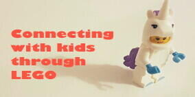 connecting with Kids Through LEGO